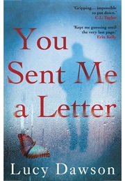 You Sent Me a Letter (Lucy Dawson)