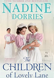The Children of Lovely Lane (Nadine Dorries)
