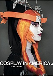 Cosplay in America, Volume 2 (Ejen Chuang)