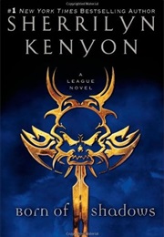 Born of Shadows (Sherrilyn Kenyon)