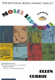 Moses Supposes (Ellen Currie)