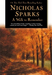 A Walk to Remember (Nicholas Sparks)