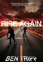 Rise Again (Ben Tripp)