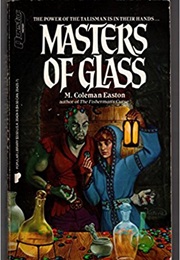 Masters of Glass (M. Coleman Easton)