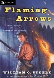 Flaming Arrows (William O. Steele)