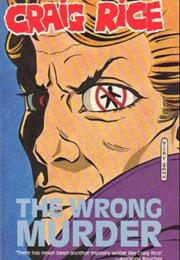 The Wrong Murder
