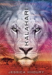 Kalahari (Jessica Khoury)