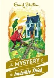The Mystery of the Invisible Thief (Enid Blyton)