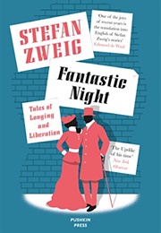 Fantastic Night (Stefan Zweig)
