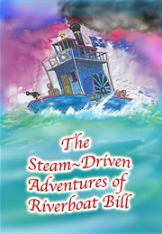 The Steamboat Adventures of Riverboat Bill (1986)