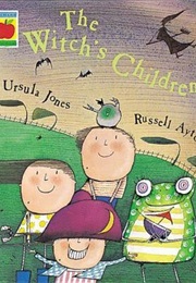 The Witch's Children (Ursula Jones)
