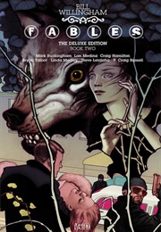 Fables: The Deluxe Editions, #2) (Bill Willingham)