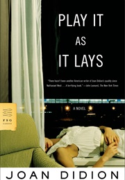 A Novel About Mental Health (Play It as It Lays)