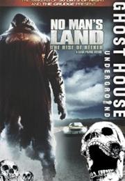 No Man's Land: Rise of the Reeker