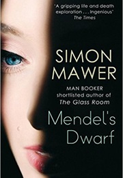 Mendel&#39;s Dwarf (Simon Mawer)