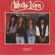Wait - White Lion