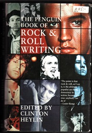 Penguin Book of Rock and Roll Writing (Clinton Heylin)