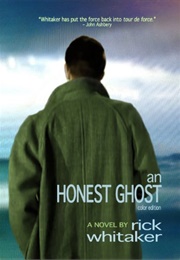 An Honest Ghost (Rick Whitaker)