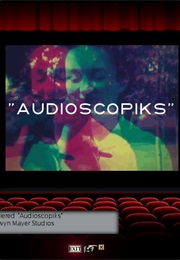 Audioscopiks
