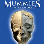 Mummies of the World