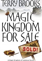Magic Kingdom for Sale - Sold (Terry Brooks)