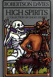 High Spirits (Robertson Davies)