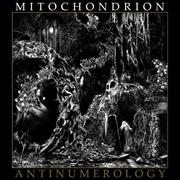 Mitochondrion - Antinumerology
