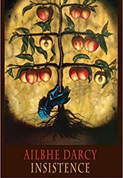 Insistence (Ailbhe Darcy)