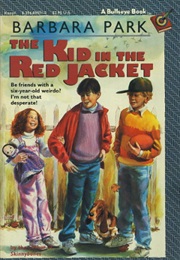 The Kid in the Red Jacket (Barbara Park)