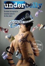 Underbelly the Golden Mile (John Silvester & Andrew Rule)