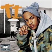 U Don&#39;t Know Me - T.I.