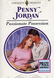 Passsionate Possession (Penny Jordan)