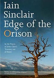 Edge of the Orison (Iain Sinclair)