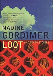 Loot and Other Stories (Nadine Gordimer)