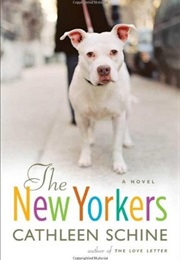 The New Yorkers (Cathleen Schine)