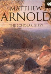 The Scholar Gypsy (Matthew Arnold)