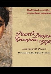 Pearl Drops (Zeljka Cvjetan Gortinski)