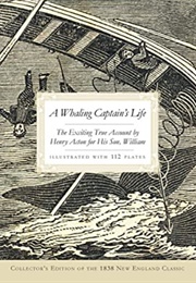 A Whaling Captain's Life (Henry Adam)
