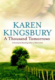 A Thousand Tomorrows