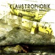 Klaustrophobik - Deadbodies Industry