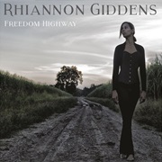 Rhiannon Giddens - Freedom Highway