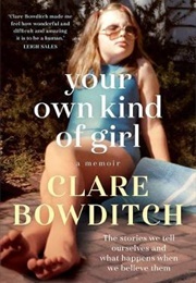 Your Own Kind of Girl (Clare Bowditch)