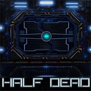 Half Dead