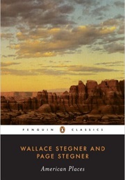 American Places (Wallace &amp; Page Stegner)