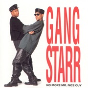 Gang Starr - No More Mr. Nice Guy