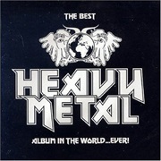 The Best Heavy Metal Album in the World...Ever!