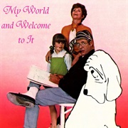 My World and Welcome to It