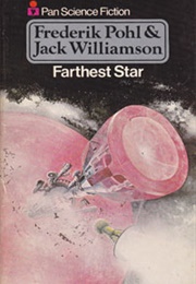 Farthest Star (Frederick Pohl / Jack Williamson)