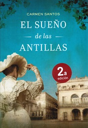 El Sueno De Las Antillas (Carmen Santos)