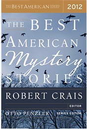 The Best American Mystery Stories 2012 (Robert Crais)